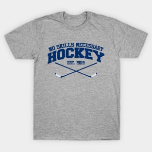 No Skills Necessary Hockey "Est. 2019" T-Shirt